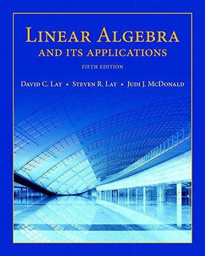 David Lay Linear Algebra And Its Applications 0005 Edition;revised 