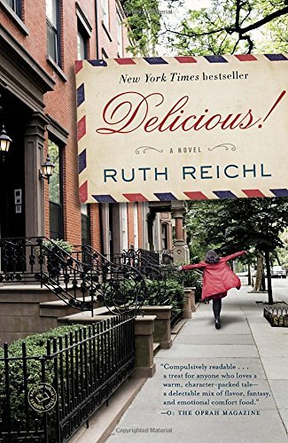 Ruth Reichl/Delicious!@Reprint
