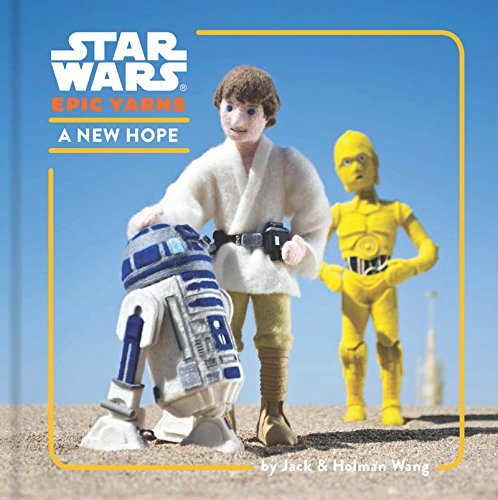 Jack Wang/Star Wars Epic Yarns@ A New Hope
