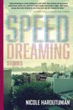Nicole Haroutunian Speed Dreaming Stories 