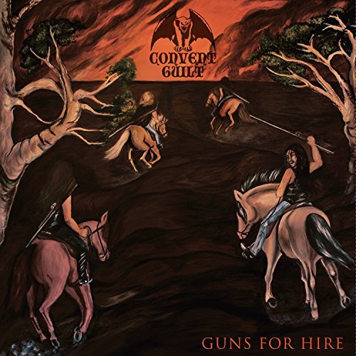 Convent Guilt/Guns For Hire