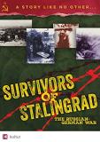 Survivors Of Stalingrad The Russian German War Survivors Of Stalingrad The Russian German War DVD 