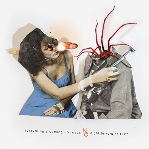 Night Terrors Of 1927/Everything's Coming Up Roses