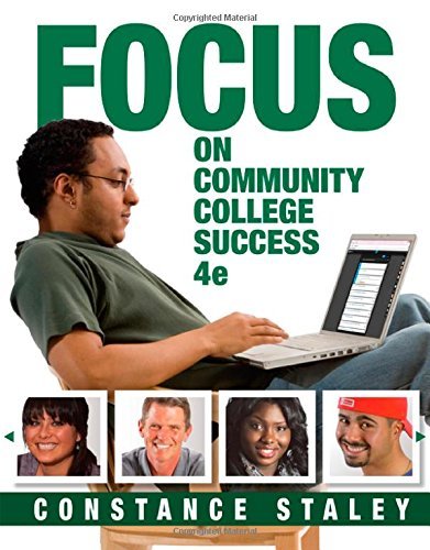 Constance Staley Focus On Community College Success 0004 Edition; 