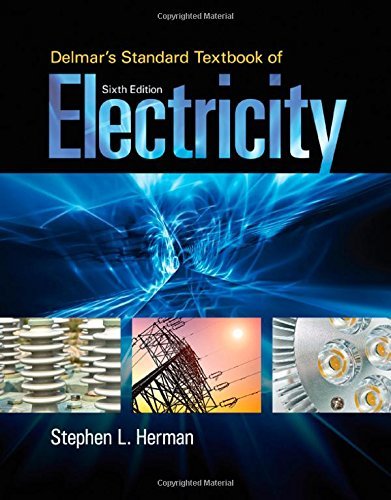 Stephen L. Herman Delmar's Standard Textbook Of Electricity 0006 Edition;revised 