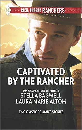 Stella Bagwell/Captivated by the Rancher@ Cowboy to the Rescue\The Rancher's Twin Troubles