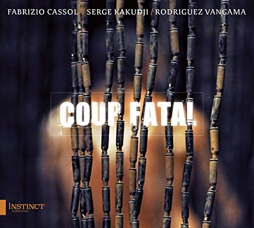Cassol / Vangama / Bukaka/Coup Fatal