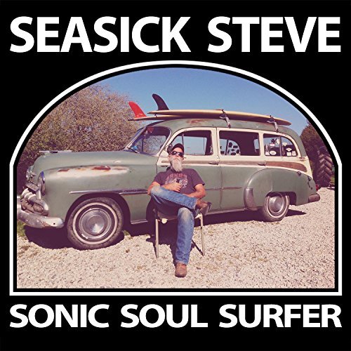 Seasick Steve/Sonic Soul Surfer@Import-Gbr