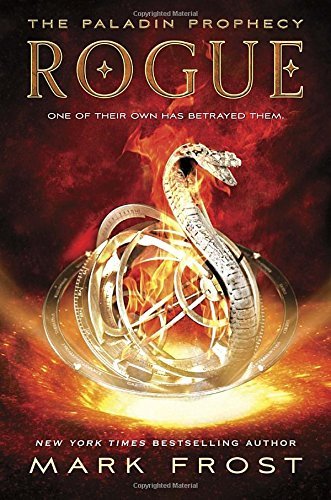 Mark Frost/Rogue@ The Paladin Prophecy Book 3