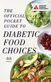 American Diabetes Association Ada The Official Pocket Guide To Diabetic Food Choices 0004 Edition; 
