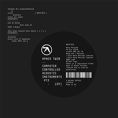 Aphex Twin/Computer Controlled Acoustic Instruments Pt. 2