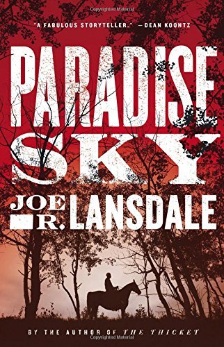 Joe R. Lansdale/Paradise Sky