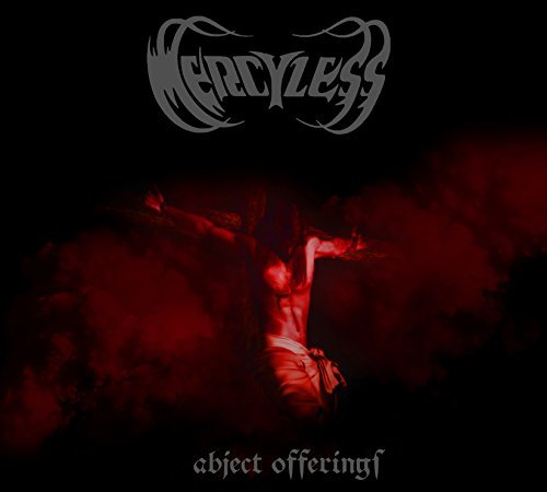 Mercyless/Abject Offerings