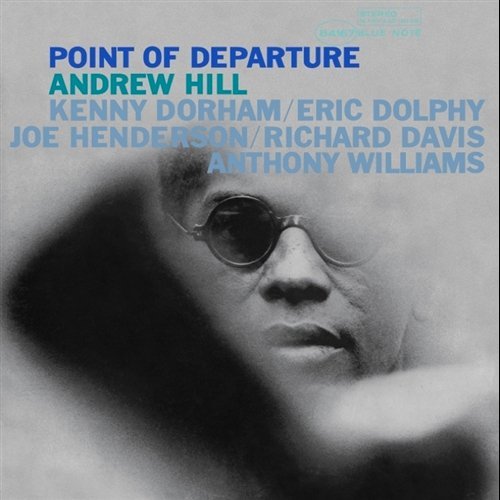 Andrew Hill/Point Of Departure