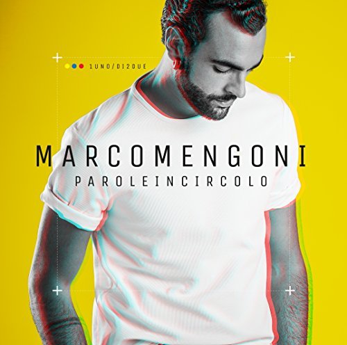 Marco Mengoni/Parole In Circolo@Import-Eu