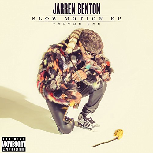 Jarren Benton/Slow Motion@Explicit Version@Slow Motion