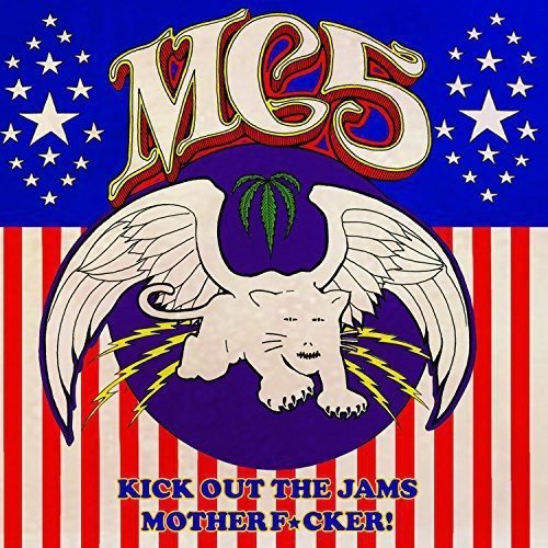 MC5/Kick Out The Jams Motherfucker