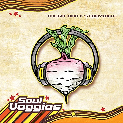 Mega Ran & Storyville/Soul Veggies