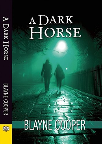 Blayne Cooper/A Dark Horse