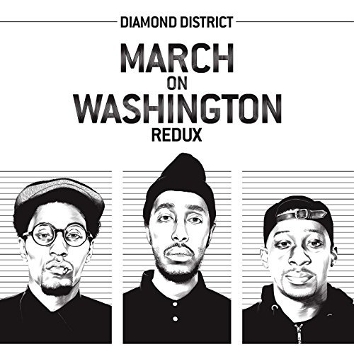 Diamond District/March On Washington Redux