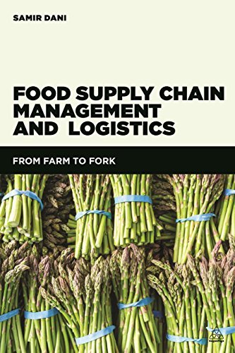 Samir Dani Food Supply Chain Management And Logistics From Farm To Fork 