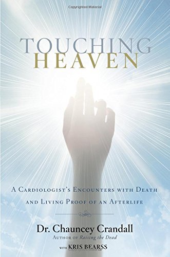 Chauncey W. Crandall/Touching Heaven