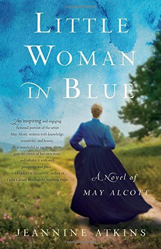 Jeannine Atkins/Little Woman in Blue@ A Novel of May Alcott