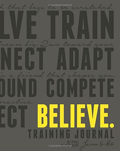 Lauren Fleshman Believe Training Journal (charcoal Edition) 