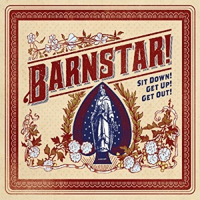 Barnstar/Sit Down Get Up Get Out@Explicit