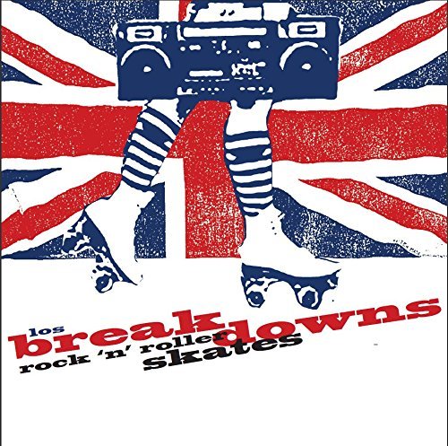 Los Breakdowns/Rock N Roller Skates