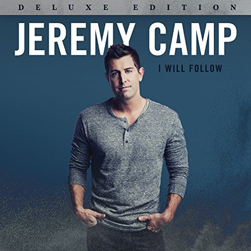 Jeremy Camp/I Will Follow@Includes 5 Bonus Tracks