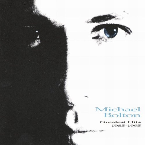 Michael Bolton/Greatest Hits: 1985-1995
