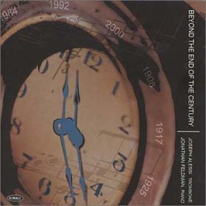 Alessi/Feldman/Beyond The End Of The Centur@Alessi (Trbn)/Feldman (Pno)