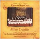 Phoenix Boys Choir/Misa Criolla@Goodenberger*ken (Ten)@Stangelberger/Phoenix Boys' Ch