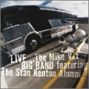 Stan Alumni Kenton/Live-The Band Has Landed@Feat. Mike Vax