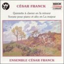C. Franck/Qnt Pno/Son Pno & Vla@Ens Cesar Franck@Ens Cesar Franck