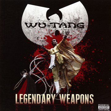 Wu Tang Legendary Weapons Explicit Version 