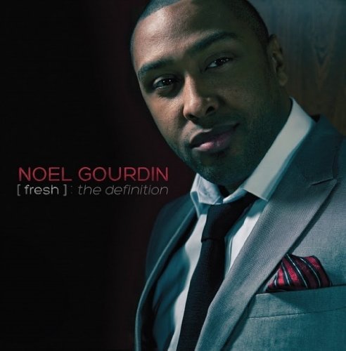 Noel Gourdin/Fresh: The Definition