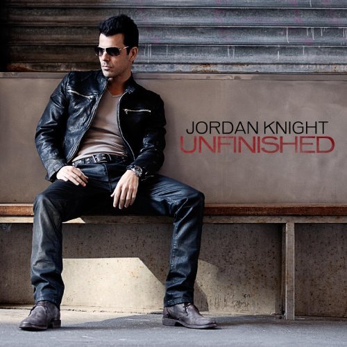 Jordan Knight/Unfinished