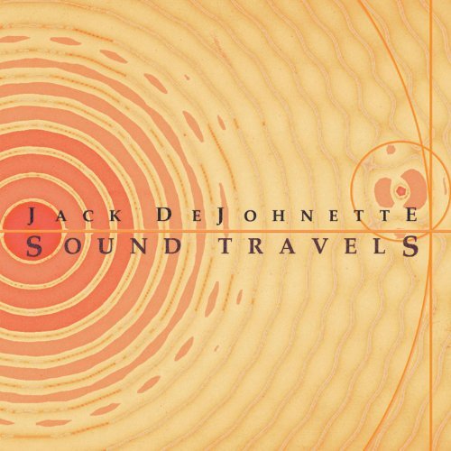 Jack Dejohnette Sound Travels 