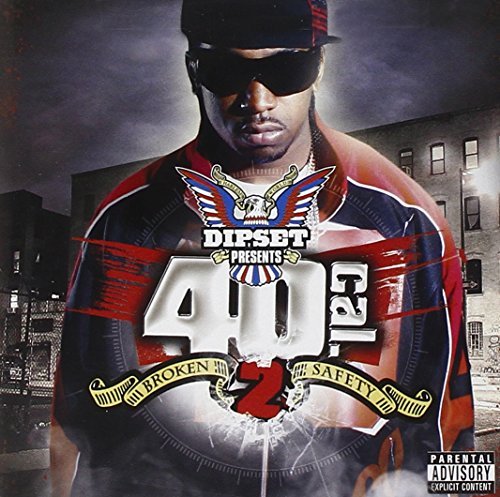 40 Cal/Broken Safety 2@Explicit Version