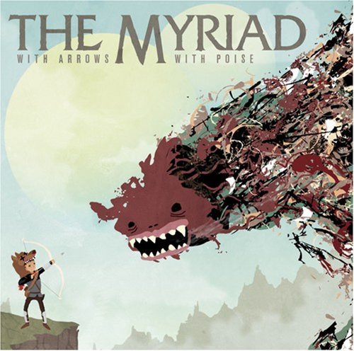 Myriad/With Arrows With Poise