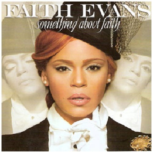 Faith Evans/Something About Faith