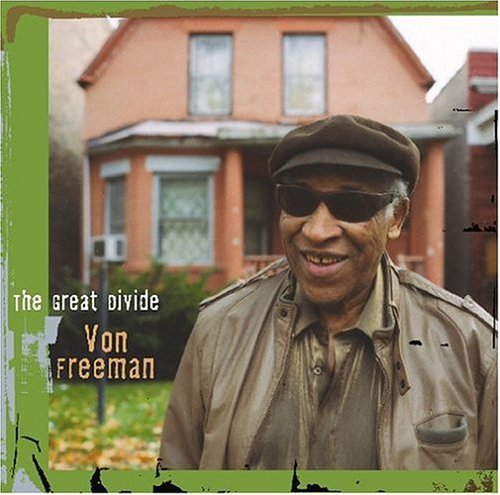Von Freeman/Great Divide