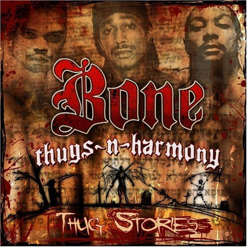 Bone Thugs-N-Harmony/Thug Stories@Clean Version