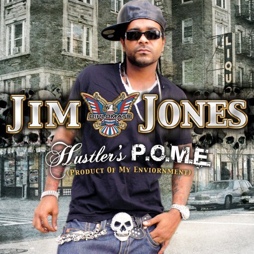 Jim Jones/Hustlers P.O.M.E.@Clean Version