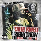 Talib Kweli/Right About Now...@Explicit Version