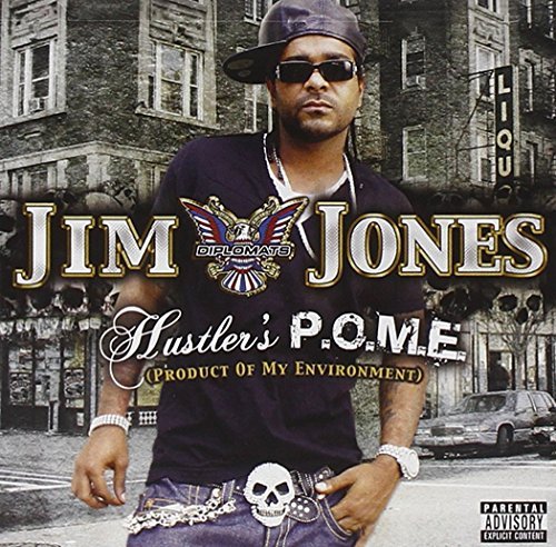 Jim Jones Hustlers P.O.M.E. Explicit Version 