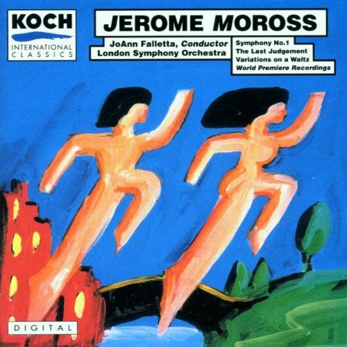 J. Moross/Symphony 1/Last Judgement/Var@Falletta/London So
