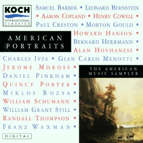 American Portraits/American Portraits@Copland/Ives/Hanson/Cowell@Still/Gould/Thompson/Moross/+